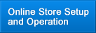 Online Store Setup and Operation